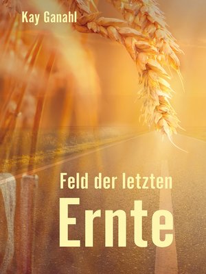 cover image of Feld der letzten Ernte